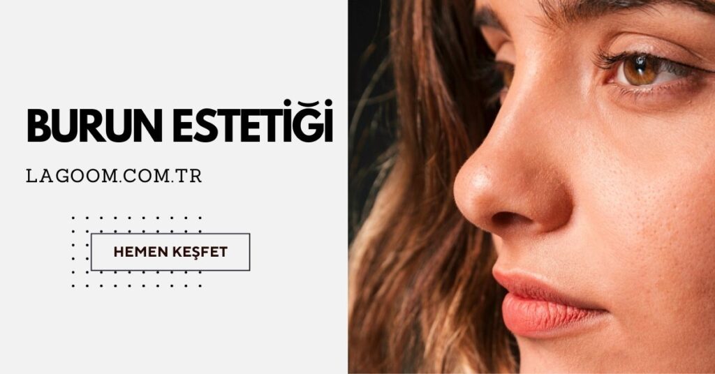 burun estetiği