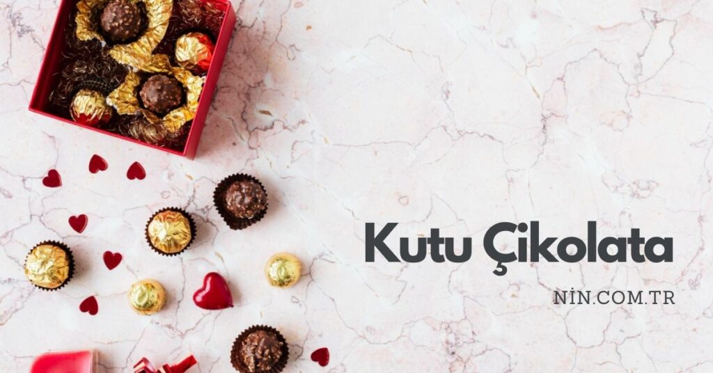 BAYRAMIN GELENEKSEL LEZZETİ: KUTU ÇİKOLATA