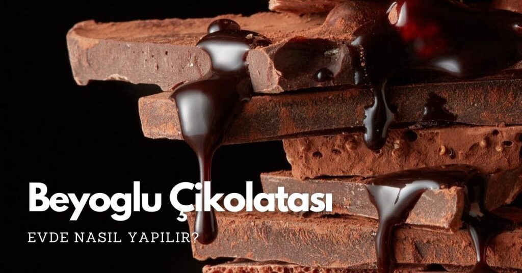 Evde Beyoğlu Çikolatası Nasıl Yapılır?