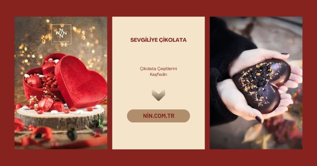 Sevgiliye Çikolata Sepeti Nasıl Hazırlanır?