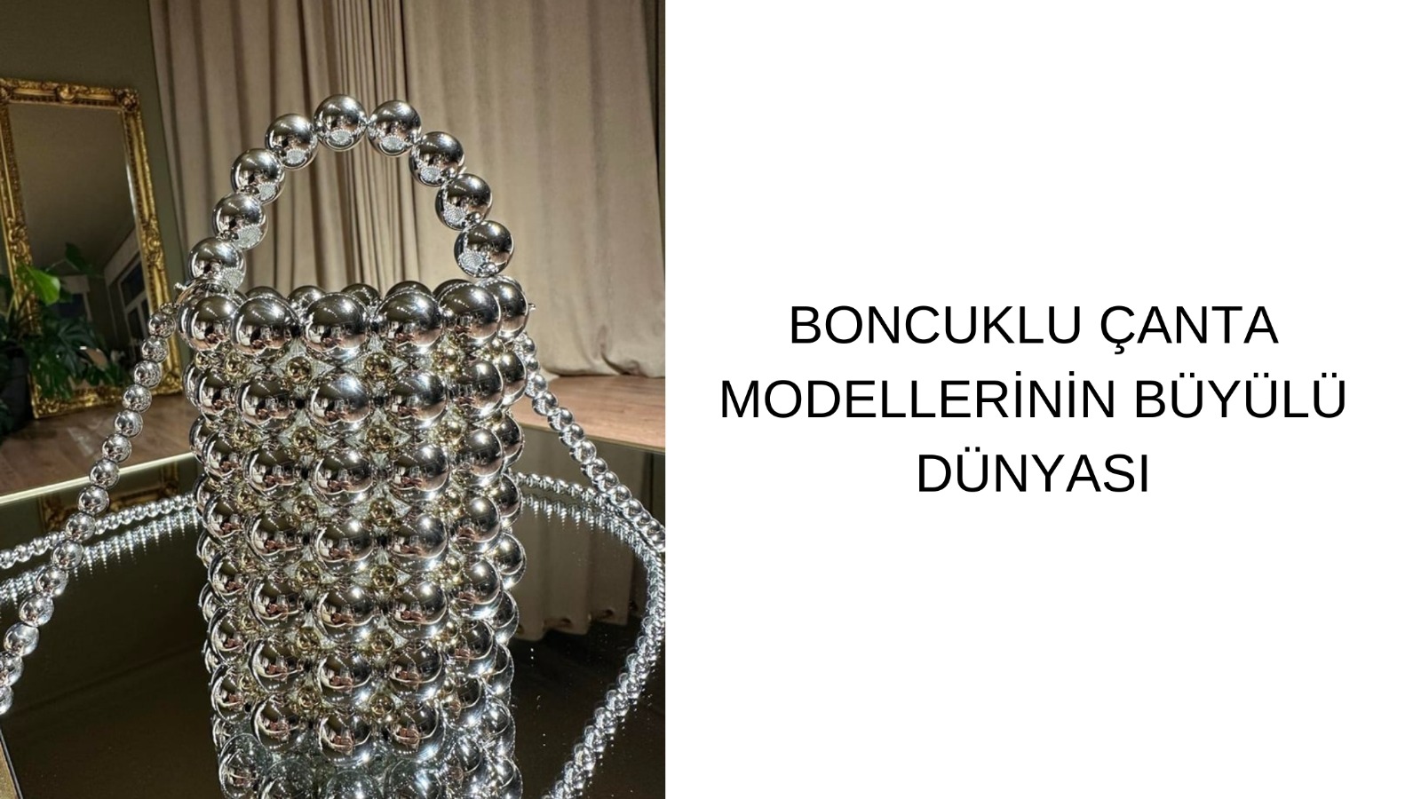 Boncuklu Çanta Büyüsü ile Parıltılı Şıklık