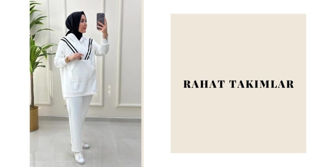 En Kullanışlı ve Rahat Kapalı Takımlar