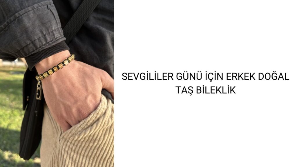 Sevgililer Günü için Erkek Doğal Taş Bileklik