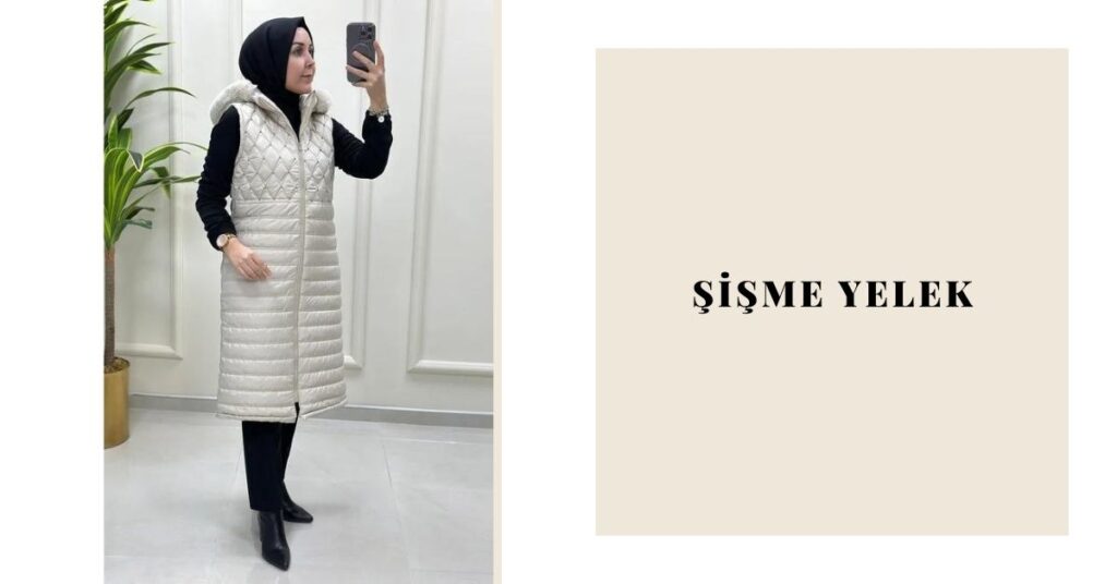 Kaliteli Şişme Yelek Kombinleri Nasıl Yapılır?