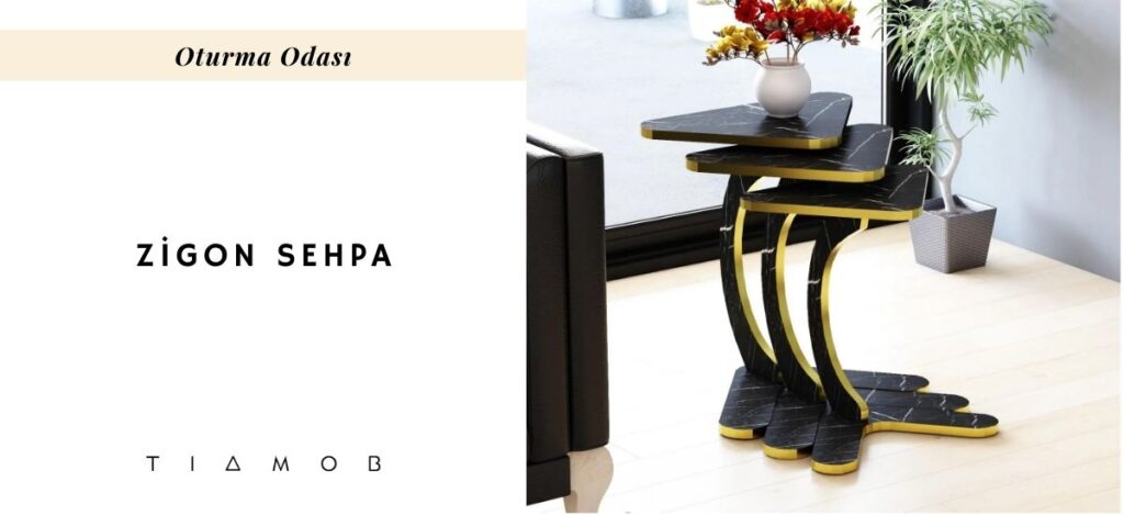 Zigon Sehpa Modelleri Ve Fiyatları Nelerdir?
