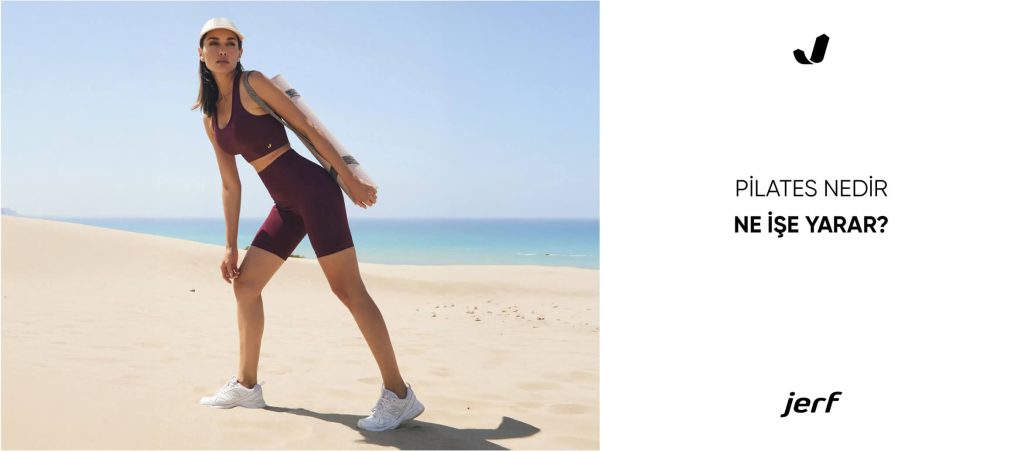 Pilates Nedir Ne İşe Yarar?